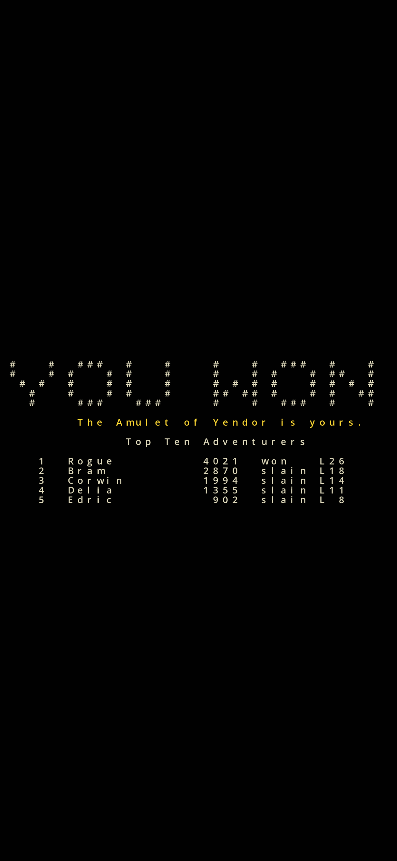 Direhollow on a phone: the victory screen reading YOU WON, &ldquo;The Amulet of Yendor is yours,&rdquo; above a Top Ten Adventurers table with Rogue in first place.